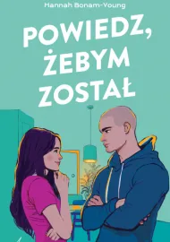 Powiedz żebym został	