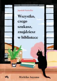 Wszystko czego szukasz znajdziesz	