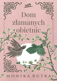 Dom złamanych obietnic 3	