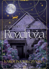 Zapisane w kartach - Rozdroża	