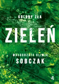 Zieleń 6 - Kolory zła	