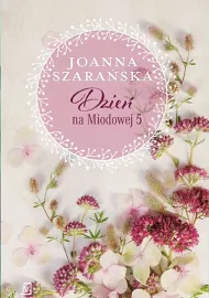 Okładka książki Dzień na Miodowej 5