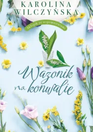 Okładka książki Wazonik na konwalie
